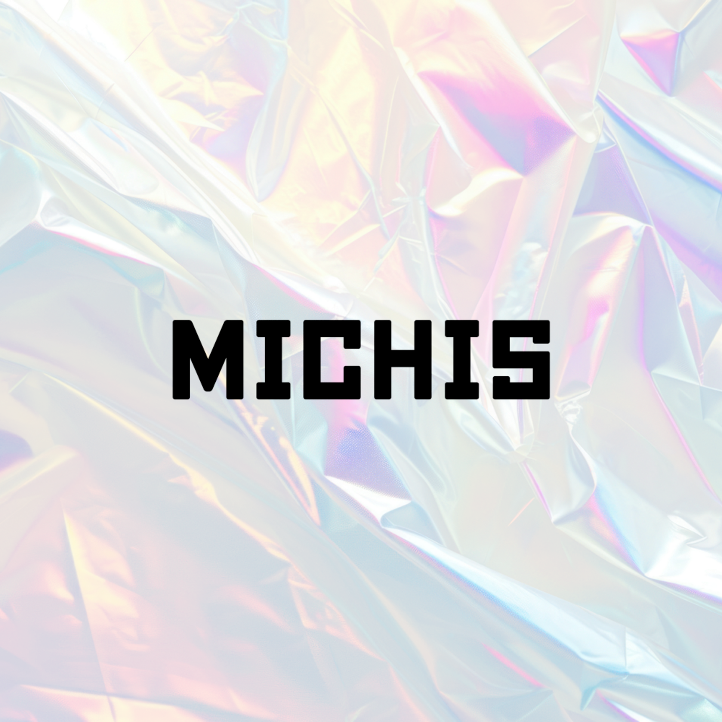 MICHIS