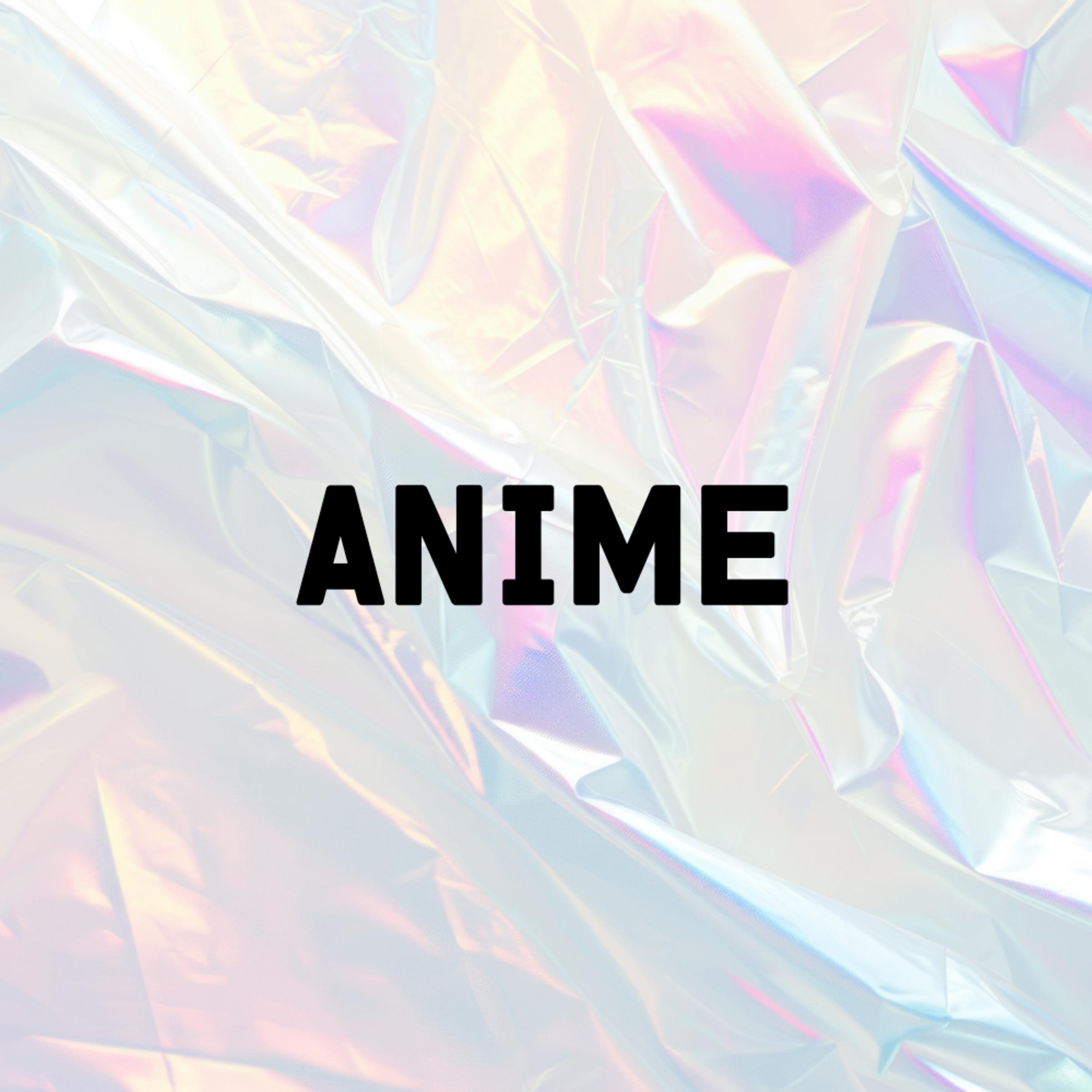 ANIME